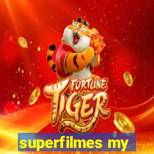 superfilmes my